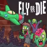 Fly Or Die