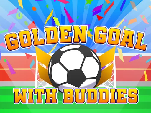 Golden Goal With Buddies